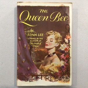 The Queen Bee by Edna Lee Vintage Hardcover Book